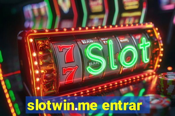 slotwin.me entrar